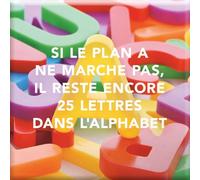 DRAEGER PARIS 1886 - Magnet Aimanté Motivant - Citation Inspirante Si Le Plan ne Marche Pas - Décoratif Réfrigérateur & Tableau - Rappel Positif - Dimensions 6,5 x 6,5 cm