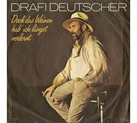 DRAFI DEUTSCHER - Doch das Weinen hab ich längst verlernt/Wolke 104(7" Vinyl Single)(1984)(Metronome 881 181-7)