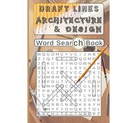 Draft Designs. Architecture & Design Word Search Book: 60 Puzzles Featuring Famous Buildings, Architectural Styles, Design Terms & More