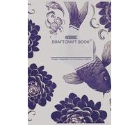 Draftcraft Book: Koi & Lotus Notebook - College Ruled, 110 Pages, 6 x 9" for School, Work, or Writing: Artistic Koi Fish and Lotus Floral Cover in ... Students, Professionals, and Everyday Writing