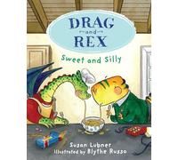 Drag and Rex 2: Sweet and Silly