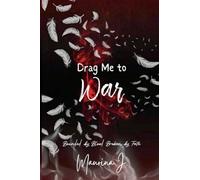 Drag Me to War
