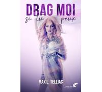 Drag moi si tu peux