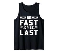 Drag Racing Be Fast Or Last Drapeau à Damier Devise Racer Débardeur
