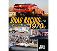 Drag Racing in the 1970s