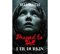 Dragged to Hell: The Bell Witch and the Foundation of the Anderson Curse