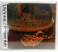 Dragon Ash - Lily's Ep