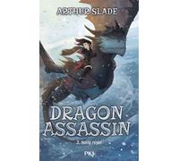 Dragon Assassin - Tome 2 Sang Royal