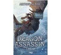 Dragon Assassin - Tome 2 Sang Royal
