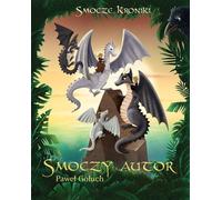 Dragon Author Volume 3 Pawe³ Go³uch (Buch auf Polnisch)