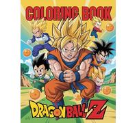 Dragon BALL Coloring Book: Perfect colouring for kids who enjoy cute, creative, and relaxing designs