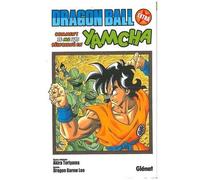 Akira Toriyama, Dragongarow Lee – Dragon Ball Extra : Comment je me suis réincarné en Yamcha !