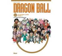 Dragon Ball - Le super livre - Tome 04: Le super dictionnaire