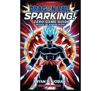Dragon Ball Sparking! Zero Game Guide: Unleash The Warrior Within