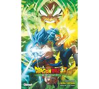 Akira Toriyama – Dragon Ball Super – Broly – Français – Glénat