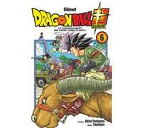 Dragon Ball Super - Tome 06 Akira Toriyama (Auteur), Toyotaro (Dessinateur)