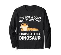 Dragon Barbu « You Got A Dog ? I Have Tiny Dinosaur Funny » Manche Longue