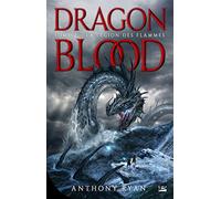 Dragon Blood – Tome 2 : La Légion des flammes – Bragelonne
