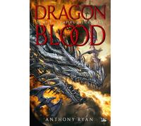 Dragon Blood, T3 : L'Empire des cendres - Anthony Ryan - Bragelonne - broché - Roman