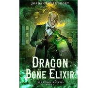 Dragon Bone Elixir