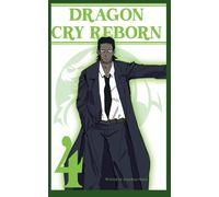Dragon Cry Reborn Volume 4