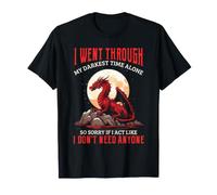 Dragon Darkest Time Alone Resilience Fantasy Citation T-Shirt