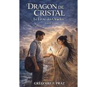Dragon de cristal: Le livre des oracles