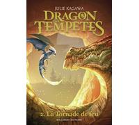 Dragon des tempêtes La Tornade de Feu - Julie Kagawa - Gallimard jeunesse - broché - Roman junior