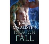 Dragon Fall (Dragon Fall Book One) (Paperback) Katie Macalister, (Auteur)