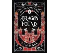 Dragon Found: A Dragon Rider Fantasy Romance