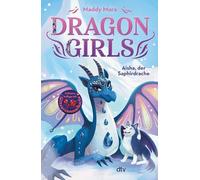 Dragon Girls - Aisha, der Saphirdrache