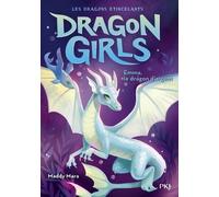 Dragon girls, cycle I - tome 02 : Emma, le dragon d'argent (02)