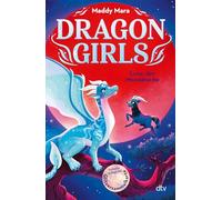 Dragon Girls - Luna, der Monddrache: Drachenstarkes Fantasy-Abenteuer ab 7 Jahren