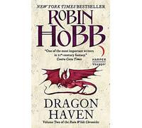 Dragon Haven: Volume Two of the Rain Wilds Chronicles