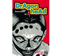 Dragon Head, tome 2