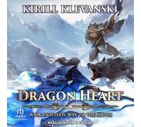 Dragon Heart: Book 18: Way to the South