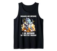 Dragon Humour Dragons are Awesome Cute Fantasy Creature Débardeur