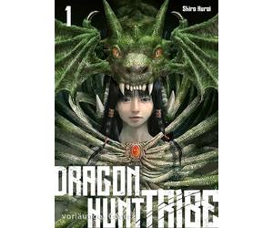 Dragon Hunt Tribe 1: Episches Dark-Fantasy-Werk vom LEVIATHAN-Zeichner, in der Drachen und Menschen in einer gnadenlosen Welt ums Überleben kämpfen