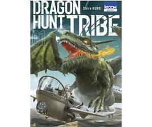Dragon Hunt Tribe T01 Shiro Kuroi (Auteur), Damien Guinois (Traduction)