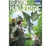 Dragon Hunt Tribe T02 Shiro Kuroi (Auteur), Damien Guinois (Traduction)