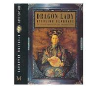 Dragon Lady: Life and Legend of the Last Empress of China
