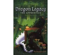 Dragon Legacy: The Apprentice