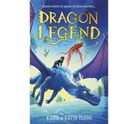 Dragon Legend - Tome 2 Katie Tsang (Auteur), Sophie Dabat (Traduction)