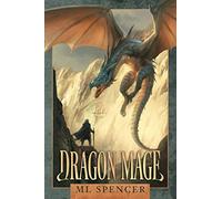 Dragon Mage: An Epic Fantasy Adventure
