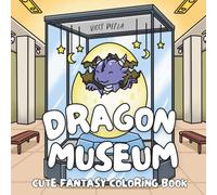 Dragon Museum: Bold and Easy Coloring Book for Adults & Teens with Cute Fantasy Dragons (50 Relaxing Designs)