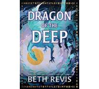 Dragon of the Deep - Beth Revis - Sourcebooks Casablanca - ebook (ePub) - Livre
