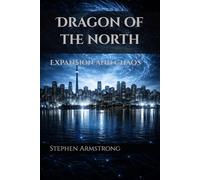 Dragon of the North: Expansion and Chaos