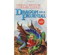 Dragon on a Pedestal Piers Anthony (Auteur)