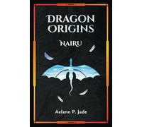 Dragon Origins: NaiRu