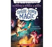 Dragon Overnight (Upside-Down Magic) - [Version Originale] Inconnu (Auteur)